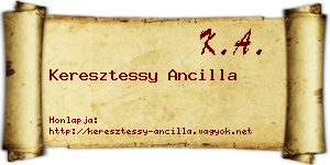 Keresztessy Ancilla névjegykártya